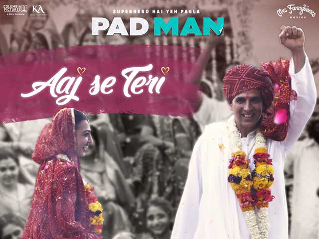 Pad Man Song Aaj Se Teri: Akshay-Radhika’s Chemistry Will Make You Watch The Track On Loop