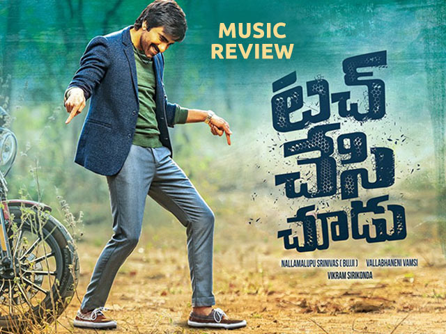 Touch Chesi Chudu Songs Review