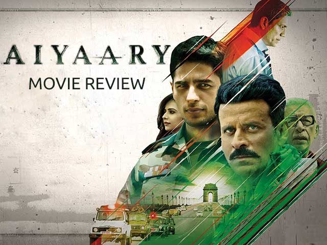 Aiyaary Movie Review