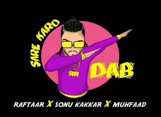 Saare Karo Dab By Raftaar - All Set To Become A Party Anthem