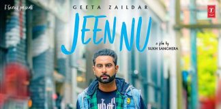 Geeta Zaildar’s New Song Jeen Nu Is Grabbing Quite Some Attention On YouTube
