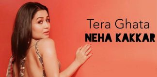 Neha Kakkar's Recreation Of Tera Ghata - Is She Hinting At Her Own Break-Up?