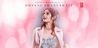 Dhvani Bhanushali Releases New Song Called Main Teri Hoon