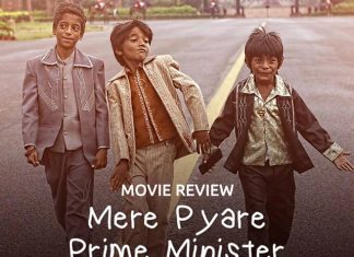 Mere Pyaare Prime Minister Movie Review: An Emotional And Touching Film