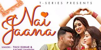 ‘Nai Jaana’ Is Tulsi Kumar's New Song Via T-Series